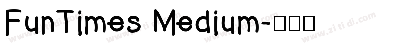 FunTimes Medium字体转换